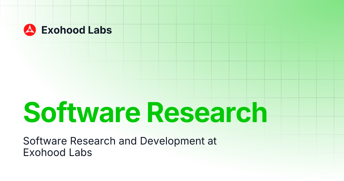 Software Research | Exohood Labs